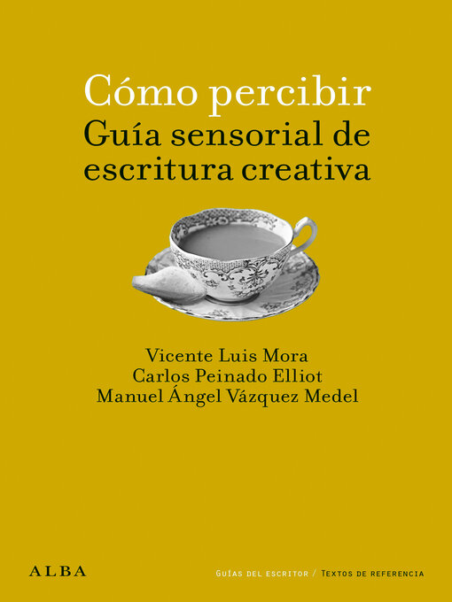 Title details for Cómo percibir by Vicente Luis Mora; Carlos Peinado Elliot; Manuel Ángel Vázquez Medel; - Available